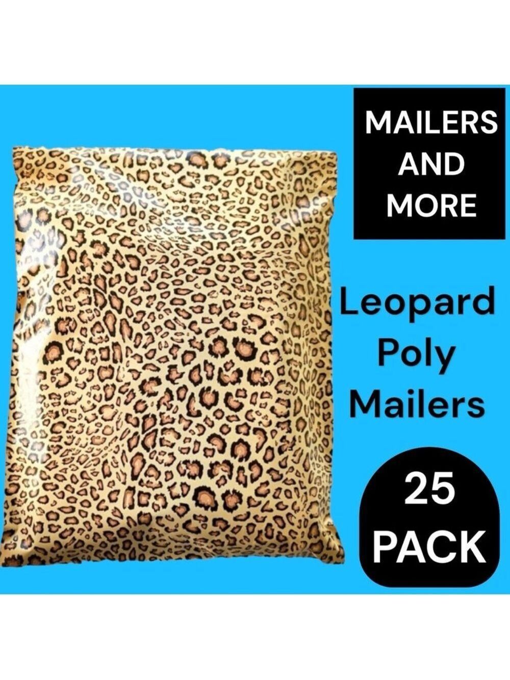 25 10X13 Poly Mailers Leopard PRICE IS FIRM - Picture 4 of 15